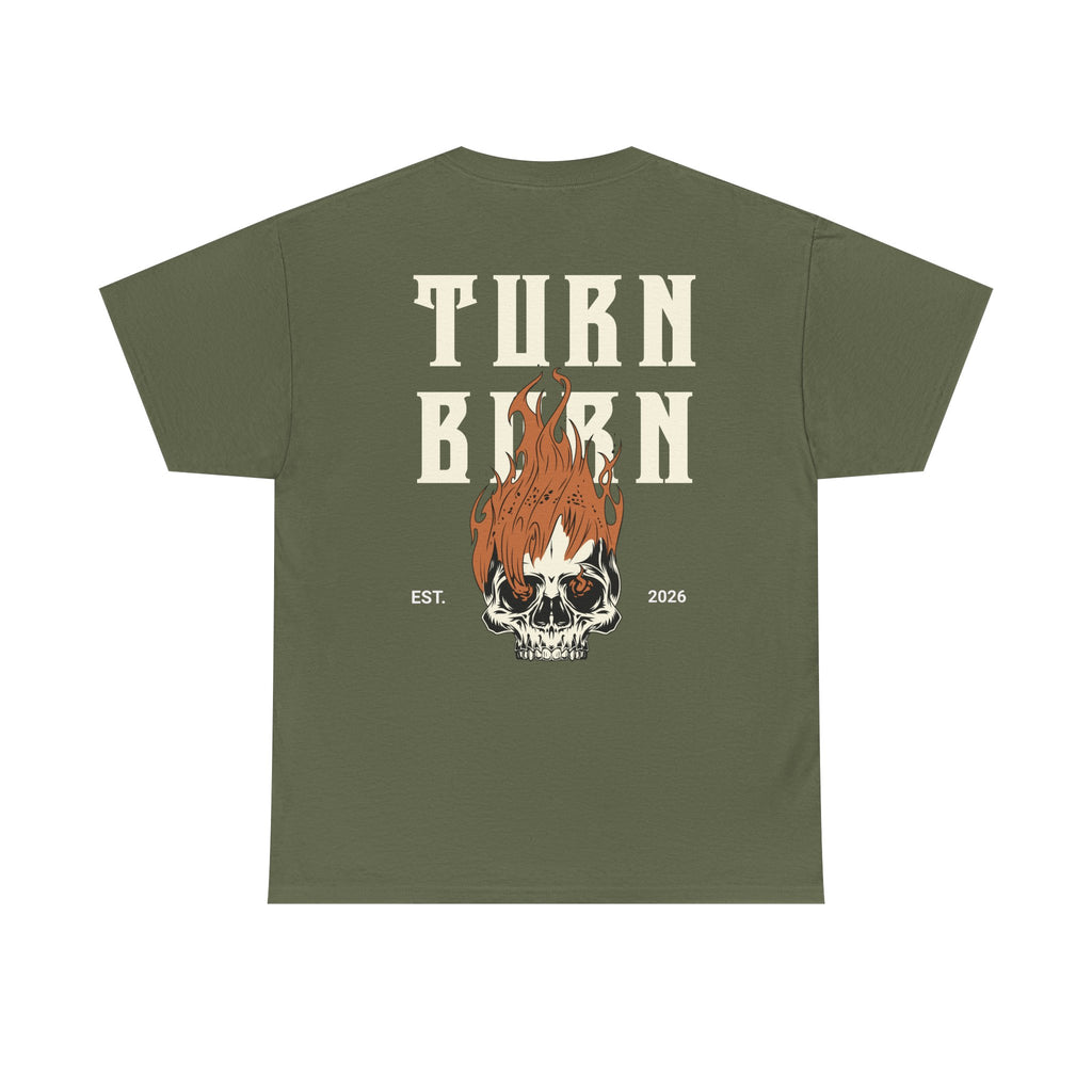 Turn Burn Skull Tee — Flame Skull Graphic T-Shirt