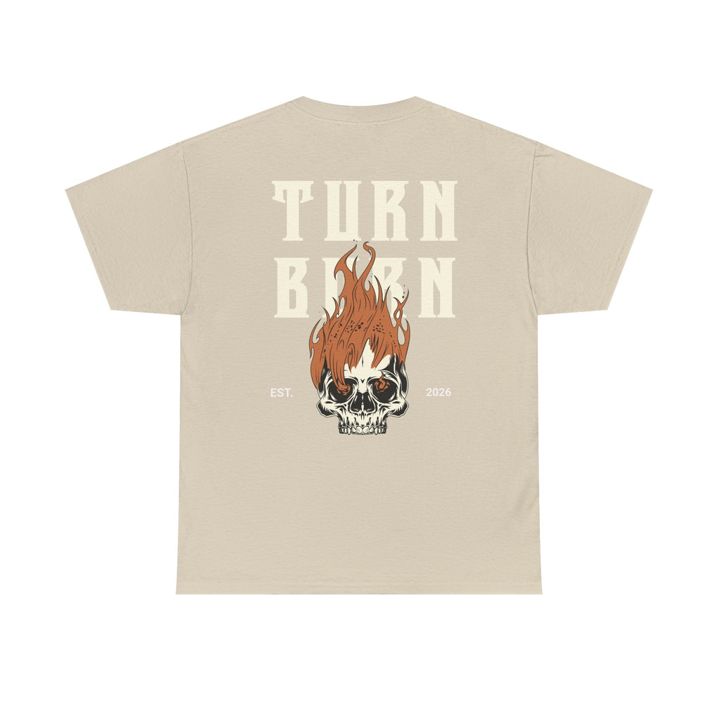 Turn Burn Skull Tee — Flame Skull Graphic T-Shirt
