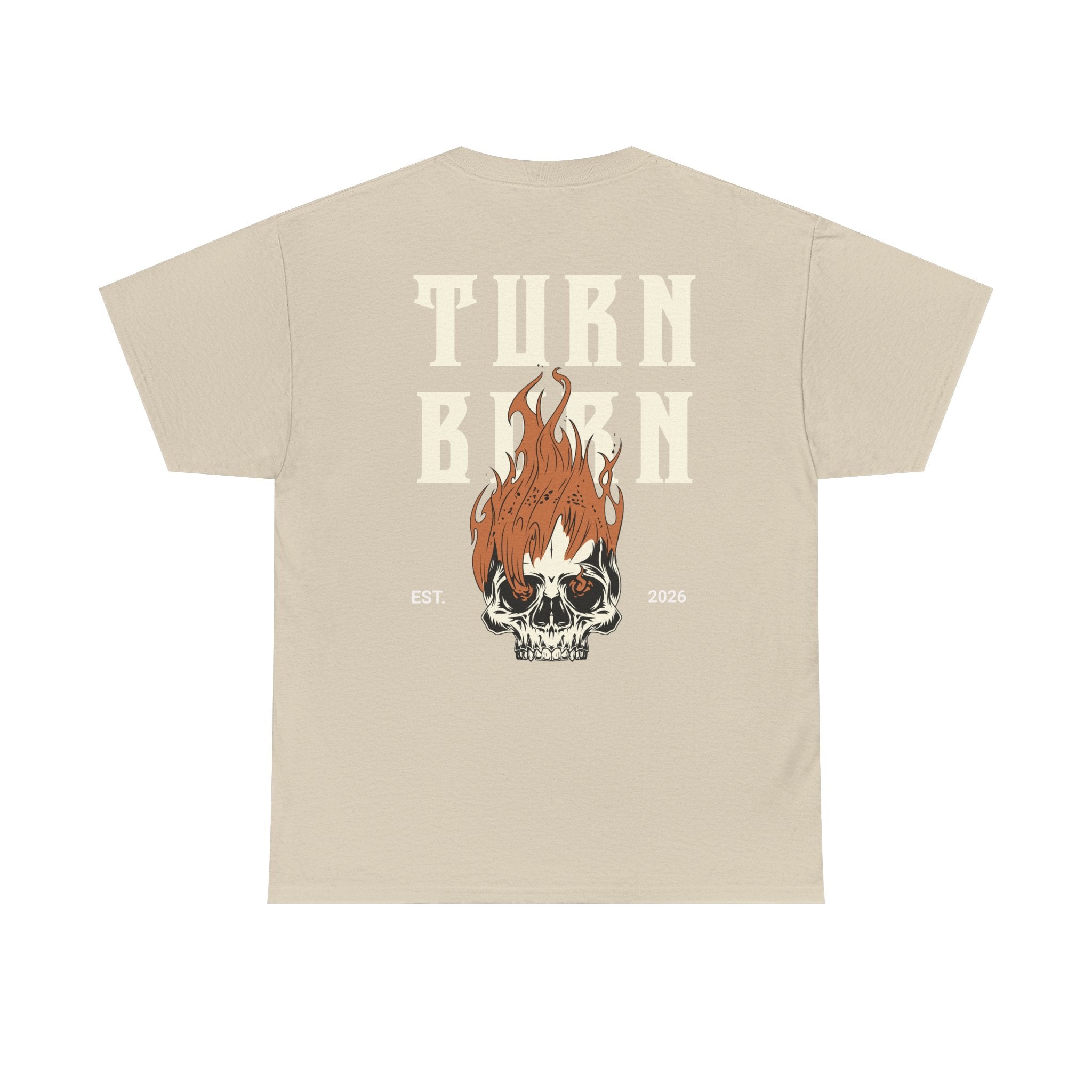 Turn Burn Skull Tee — Flame Skull Graphic T-Shirt