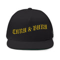 Turn & Burn Embroidered Flat Bill Cap