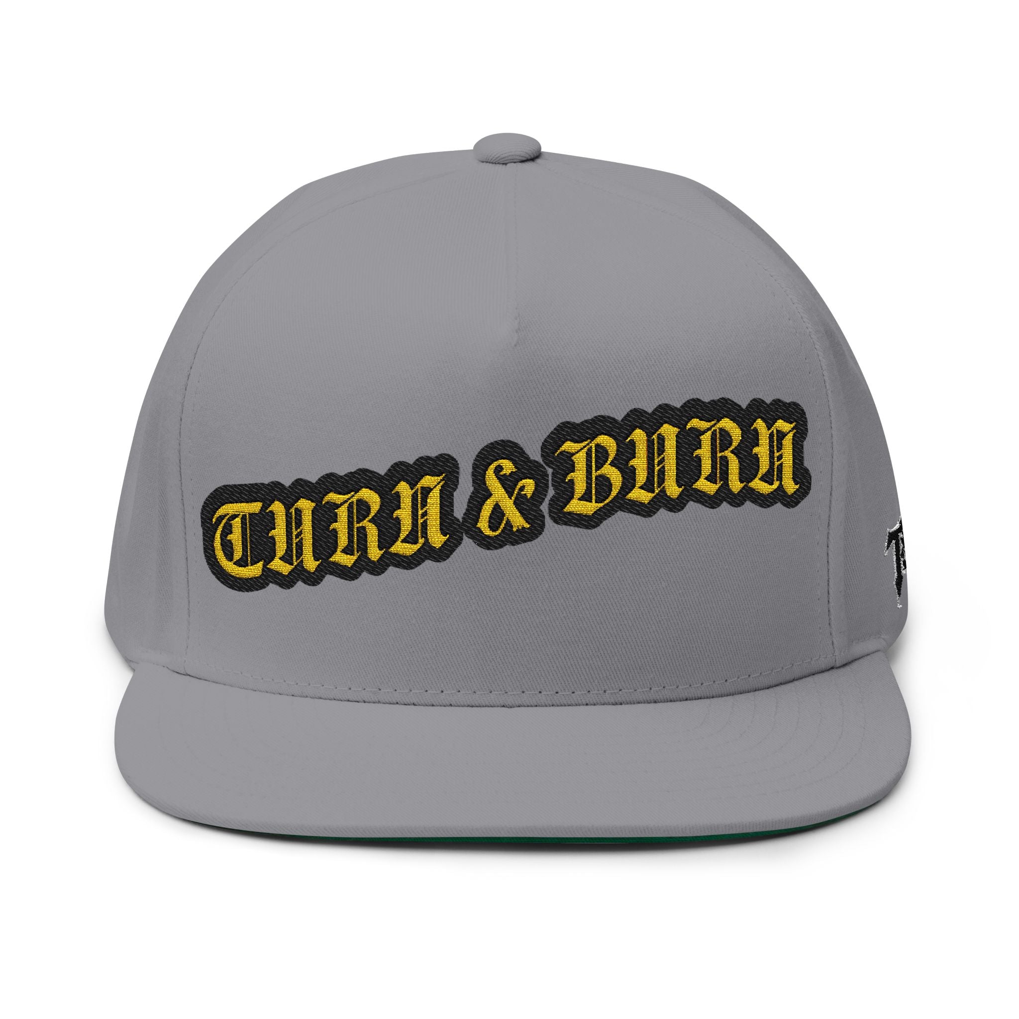 Turn & Burn Embroidered Flat Bill Cap